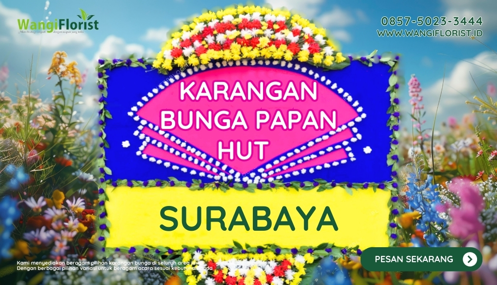 Karangan Bunga Papan HUT Surabaya