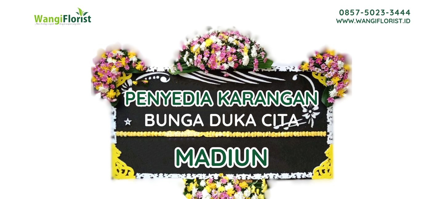 Karangan Bunga Duka Cita Madiun