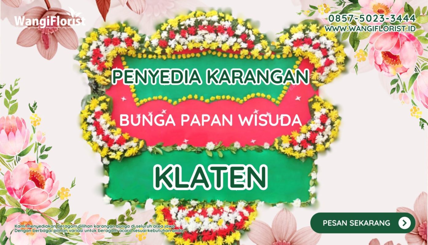Karangan Bunga Papan Wisuda Klaten