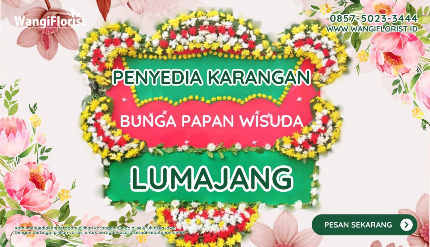 Karangan Bunga Papan Wisuda Lumajang