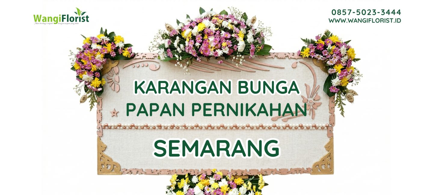 Karangan Bunga Papan Pernikahan Semarang