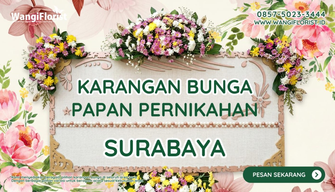 Karangan Bunga Papan Pernikahan Surabaya