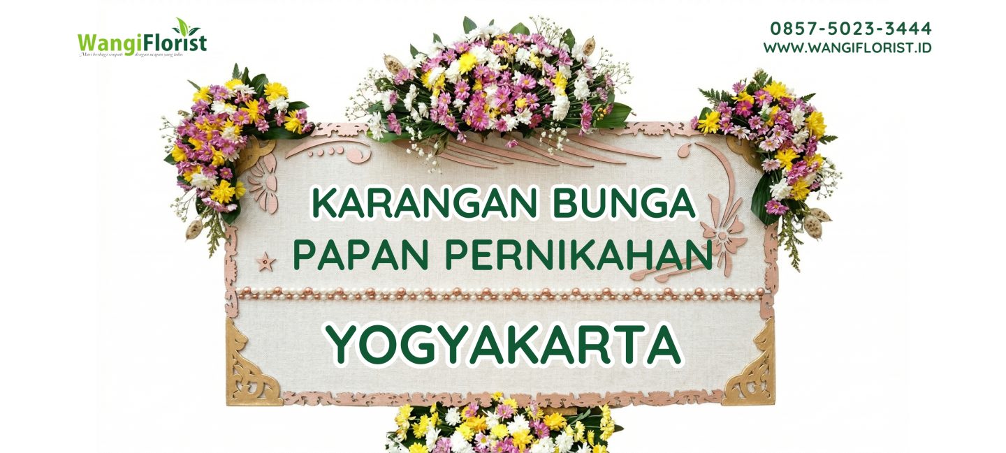 Karangan Bunga Papan Pernikahan Jogja