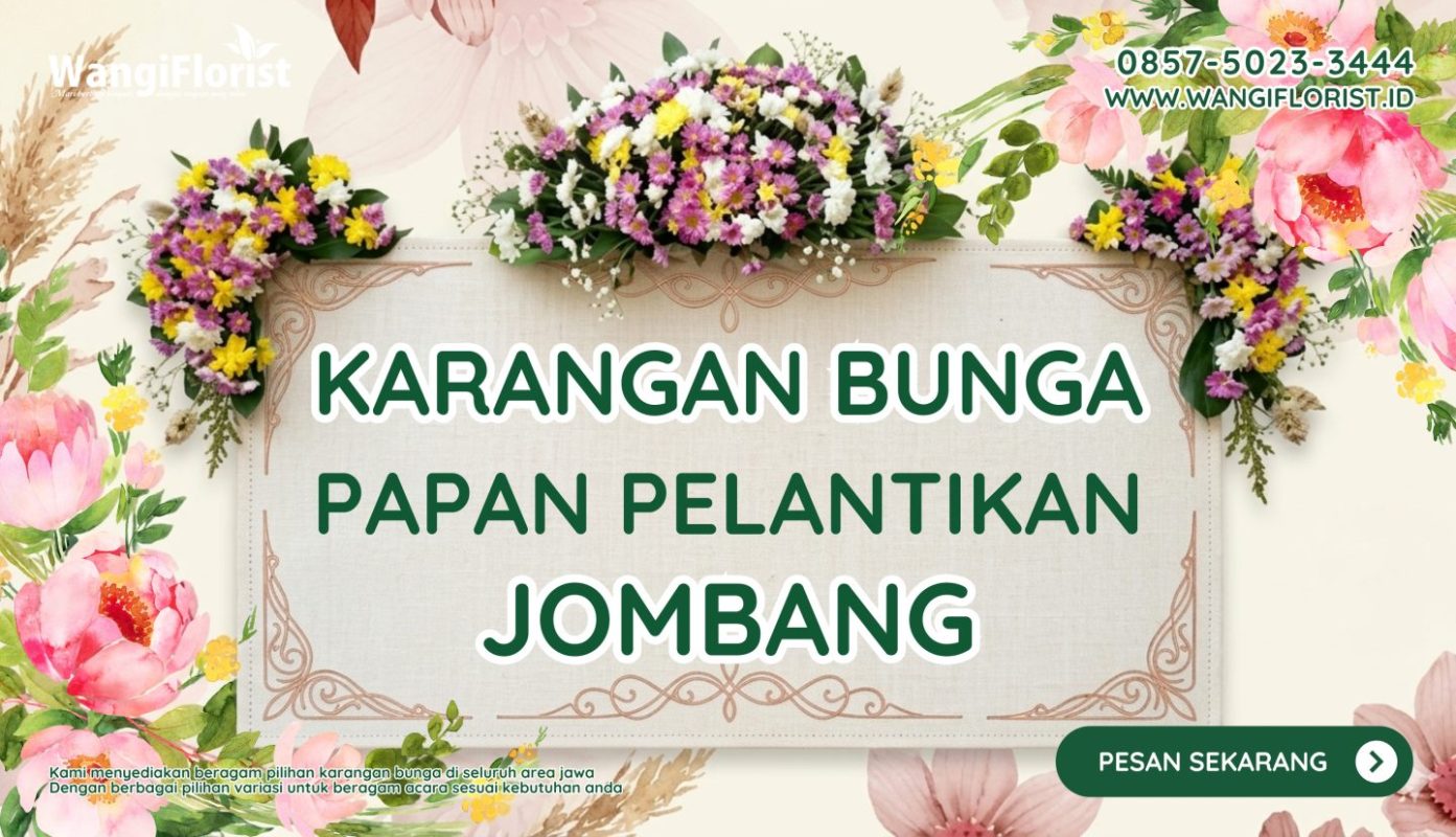 Karangan Bunga Papan Pelantikan Jombang