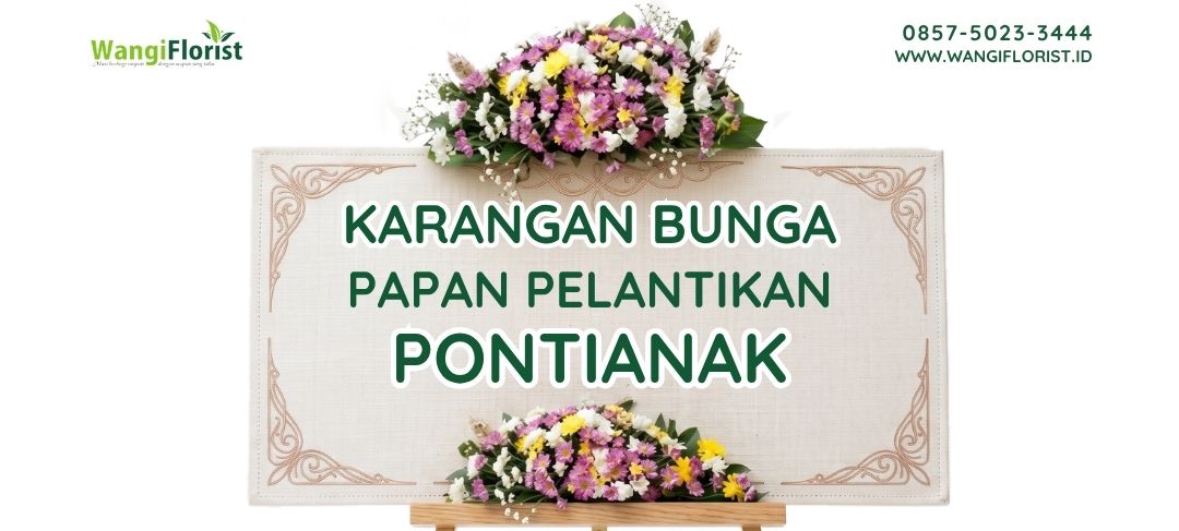 Karangan Bunga Papan Pontianak