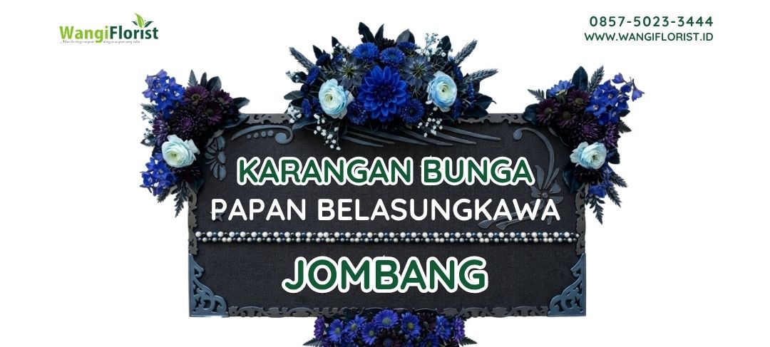 Karangan Bunga Papan Belasungkawa Jombang