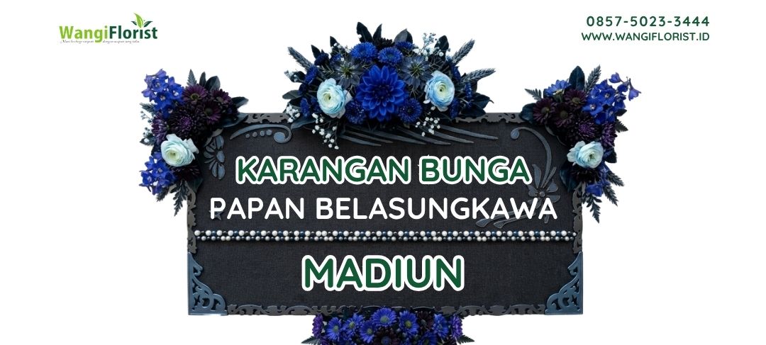 Karangan Bunga Belasungkawa Madiun