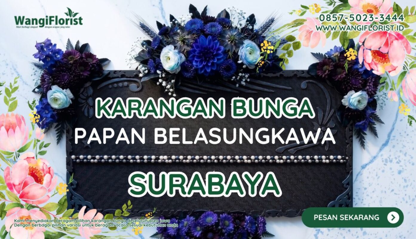 Karangan Bunga Papan Belasungkawa Surabaya