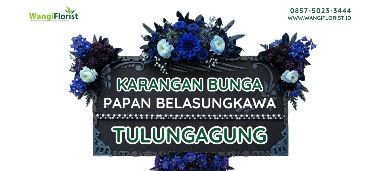 Karangan Bunga Papan Belasungkawa Tulungagung