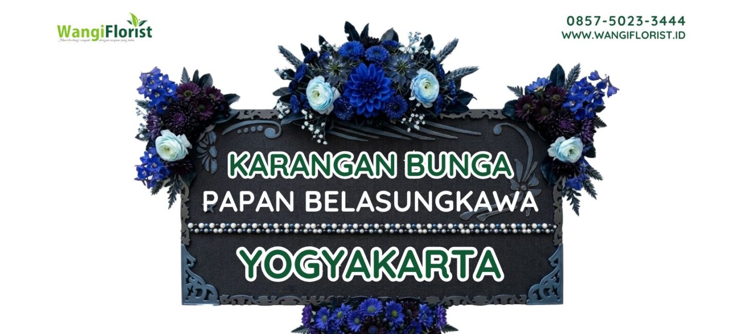Karangan Bunga Papan Belasungkawa Yogyakarta