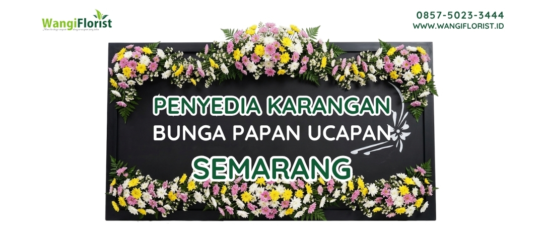 Karangan Bunga Papan Ucapan Semarang