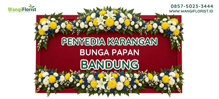 Karangan Bunga Papan Bandung