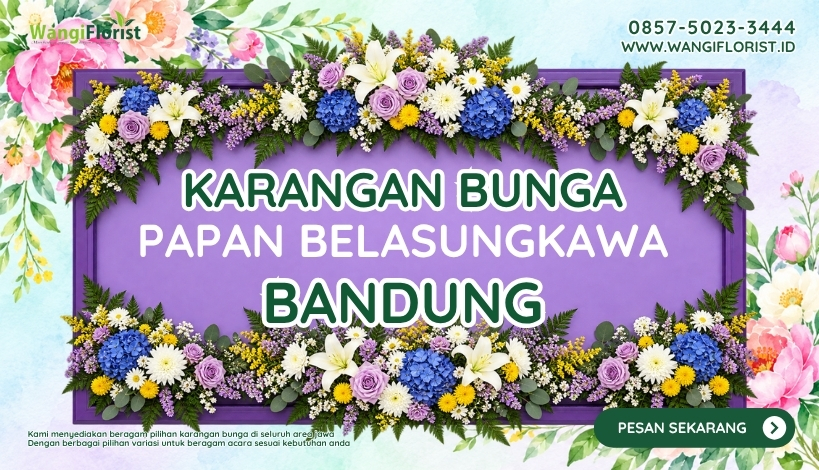 Karangan Bunga Papan Belasungkawa Bandung