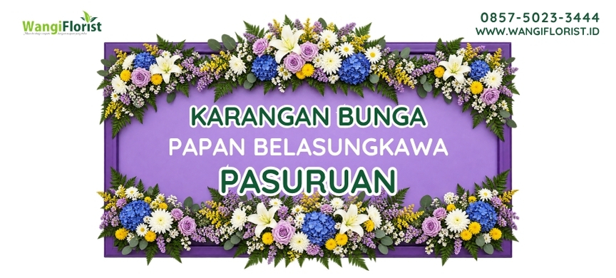 Karangan Bunga Papan Belasungkawa Pasuruan