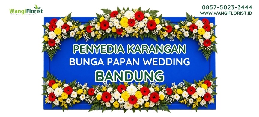 Karangan Bunga Papan Wedding Bandung