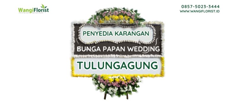 Karangan Bunga Papan Wedding Tulungagung