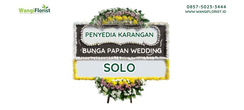 Karangan Bunga Papan Wedding Solo